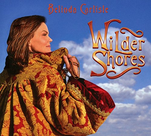 Belinda Carlisle in ornate robe against sky, "Wilder Shores" text on CD cover.