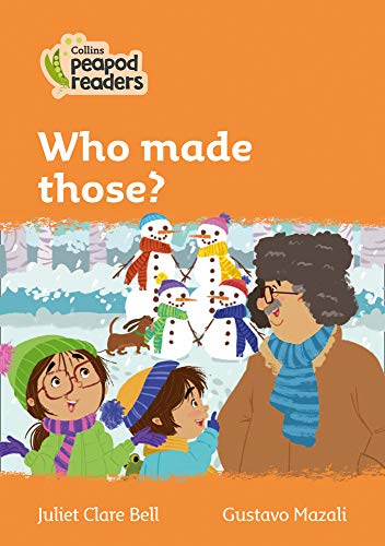 Children's book cover: "Who made those?" with snowmen and people.