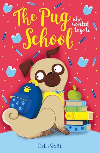 Book cover: a pug with a backpack and school supplies.