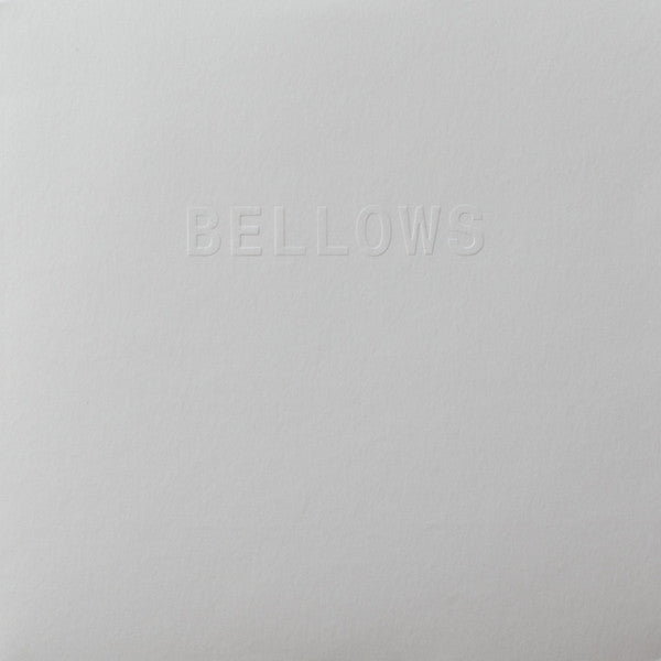 White vinyl record cover with embossed "BELLOWS" text.
