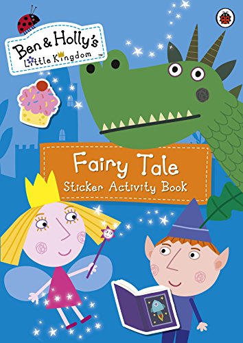 Ben and Holly's Little Kingdom" sticker activity book with fairy, elf, and dragon.