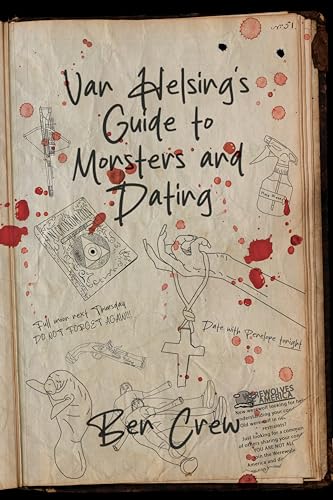 A worn book cover with red splatters, titled “Van Helsing’s Guide to Monsters and Dating.”