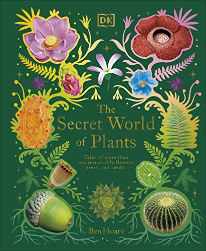 Book cover featuring illustrated exotic flowers, seeds, and the title “The Secret World of Plants.”