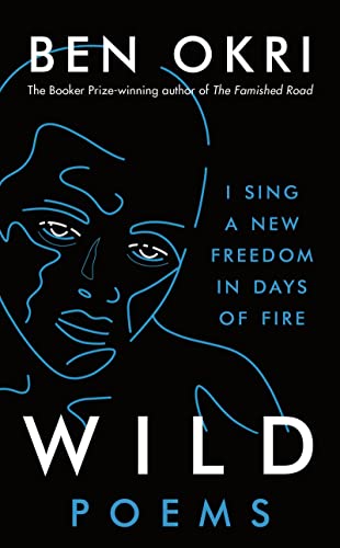 Book cover: "Wild" by Ben Okri, with a line-drawing portrait.