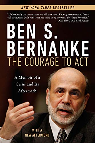 Book cover featuring Ben Bernanke, author of "The Courage to Act.