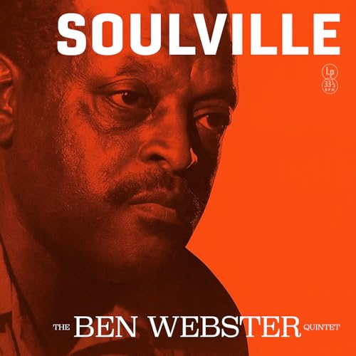 Album cover for Ben Webster’s “Soulville” featuring a portrait of Webster.