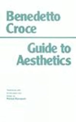 Book cover: "Guide to Aesthetics" by Benedetto Croce, light green text.
