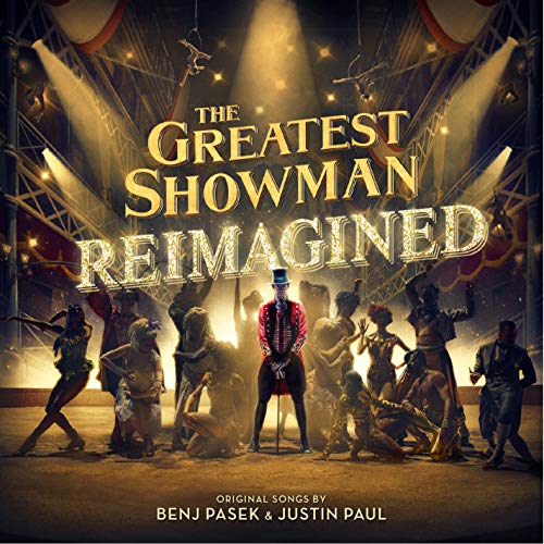 “The Greatest Showman Reimagined” CD cover with performers under bright lights.