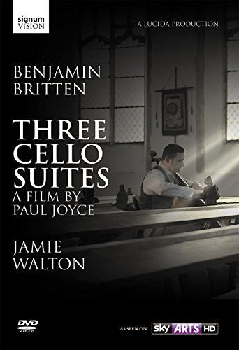 DVD cover for Benjamin Britten’s “Three Cello Suites” featuring Jamie Walton.