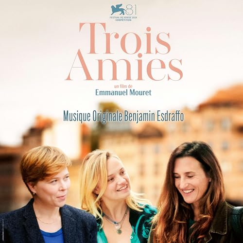 CD cover for “Trois Amies” featuring three women and a cityscape.