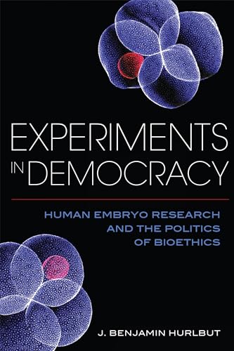 Book cover: “Experiments in Democracy” with abstract embryo imagery.