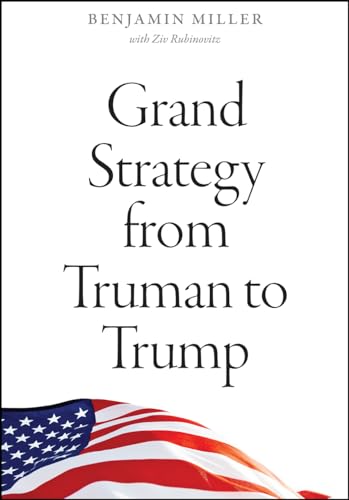 Book cover: “Grand Strategy from Truman to Trump” with American flag detail.