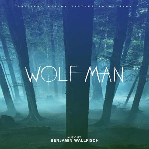“Wolf Man” soundtrack vinyl cover with a dark forest scene and white text.