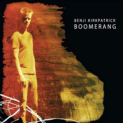 CD cover featuring Benji Kirkpatrick, a man in a tan shirt, with orange textures.