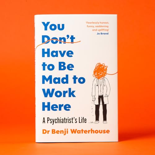 Book cover: "You Don't Have to Be Mad to Work Here" with a doctor illustration.