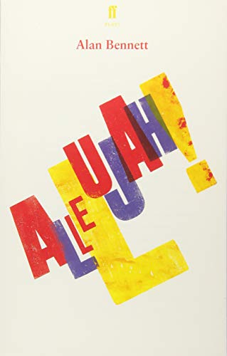 Book cover with colorful, overlapping letters spelling "Allelujah!" by Alan Bennett.