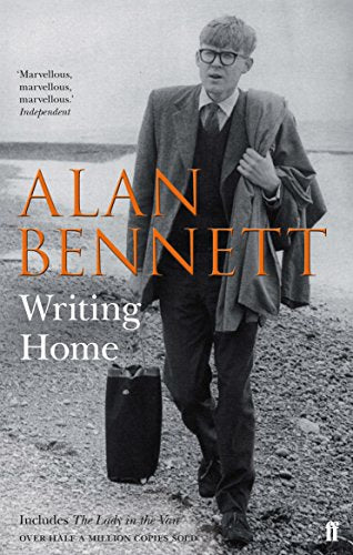 Book cover: Alan Bennett’s “Writing Home” with portrait of the author.
