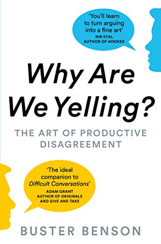 Book cover with large black text, "Why Are We Yelling?", and profile silhouettes.