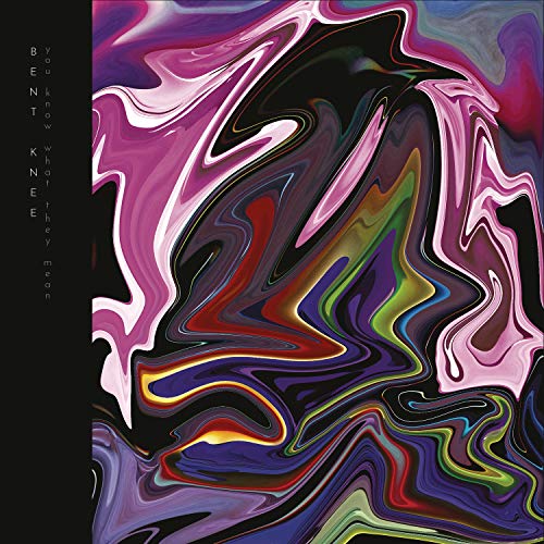 Album cover for Bent Knee’s “You Know What They Mean” with swirling, colorful paint.