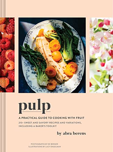 Cookbook cover, “Pulp,” featuring food photography of fruit, fish, and vegetables.