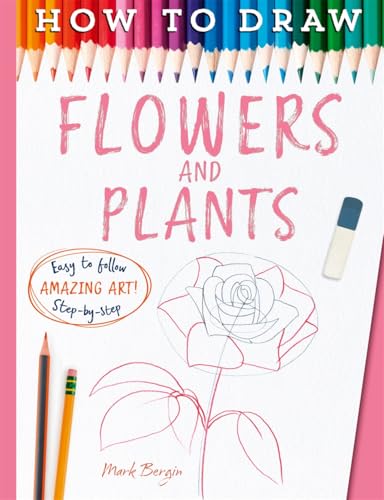 Book cover: “How To Draw Flowers And Plants” with rose sketch.