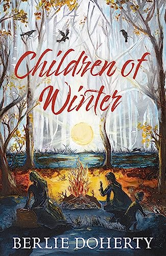 Book cover: snowy forest, campfire, and figures with birds flying above.