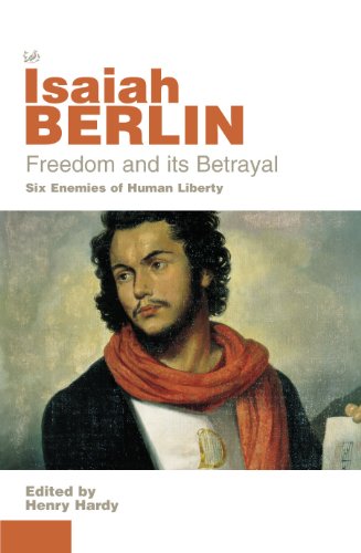 Book cover: "Freedom and its Betrayal" by Isaiah Berlin, portrait of a man.