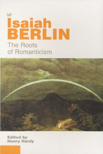 Book cover: "The Roots of Romanticism" by Isaiah Berlin, with landscape art.