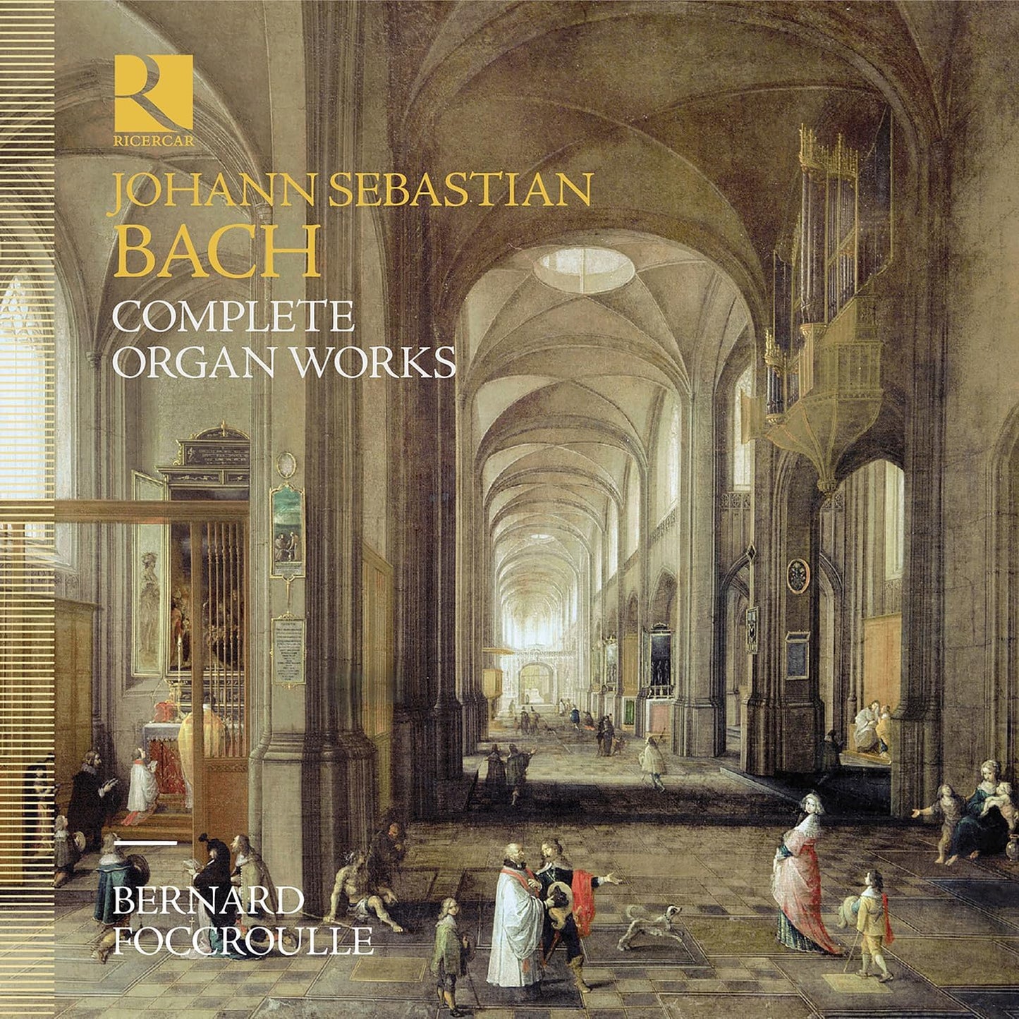 CD cover: church interior painting, text “Bach Complete Organ Works”, Bernard Foccroulle.