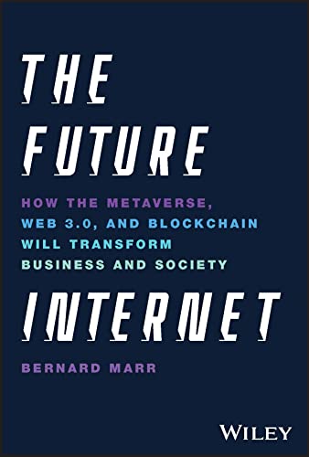 Book cover: "The Future Internet" by Bernard Marr, with blue and white text.