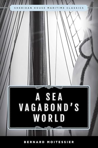 Book cover with a sailing ship mast and title “A Sea Vagabond’s World”.