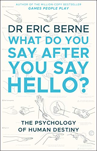 Book cover with title "What Do You Say After You Say Hello?" and hand sketches.