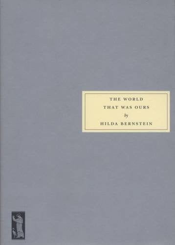Gray book cover with cream-colored title panel: "The World That Was Ours.