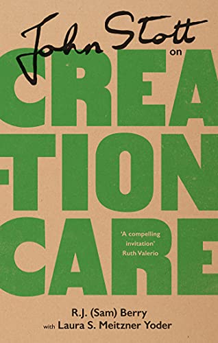 Book cover: "John Stott on Creation Care" with green and white text.