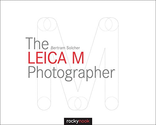 Book cover with red and gray text: "The Leica M Photographer.