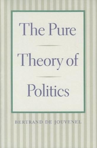 Book cover: "The Pure Theory of Politics" by Bertrand de Jouvenel.