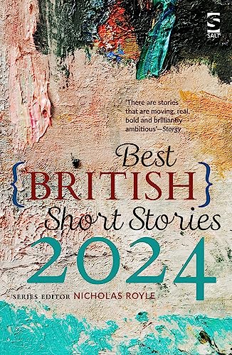 Book cover: "Best British Short Stories 2024" with abstract painted background.