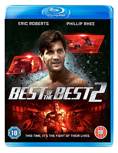 Blu-ray cover for Best of the Best 2 featuring Eric Roberts and Phillip Rhee.