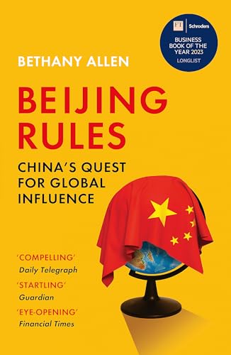 Book cover: "Beijing Rules" with a globe draped in a Chinese flag.