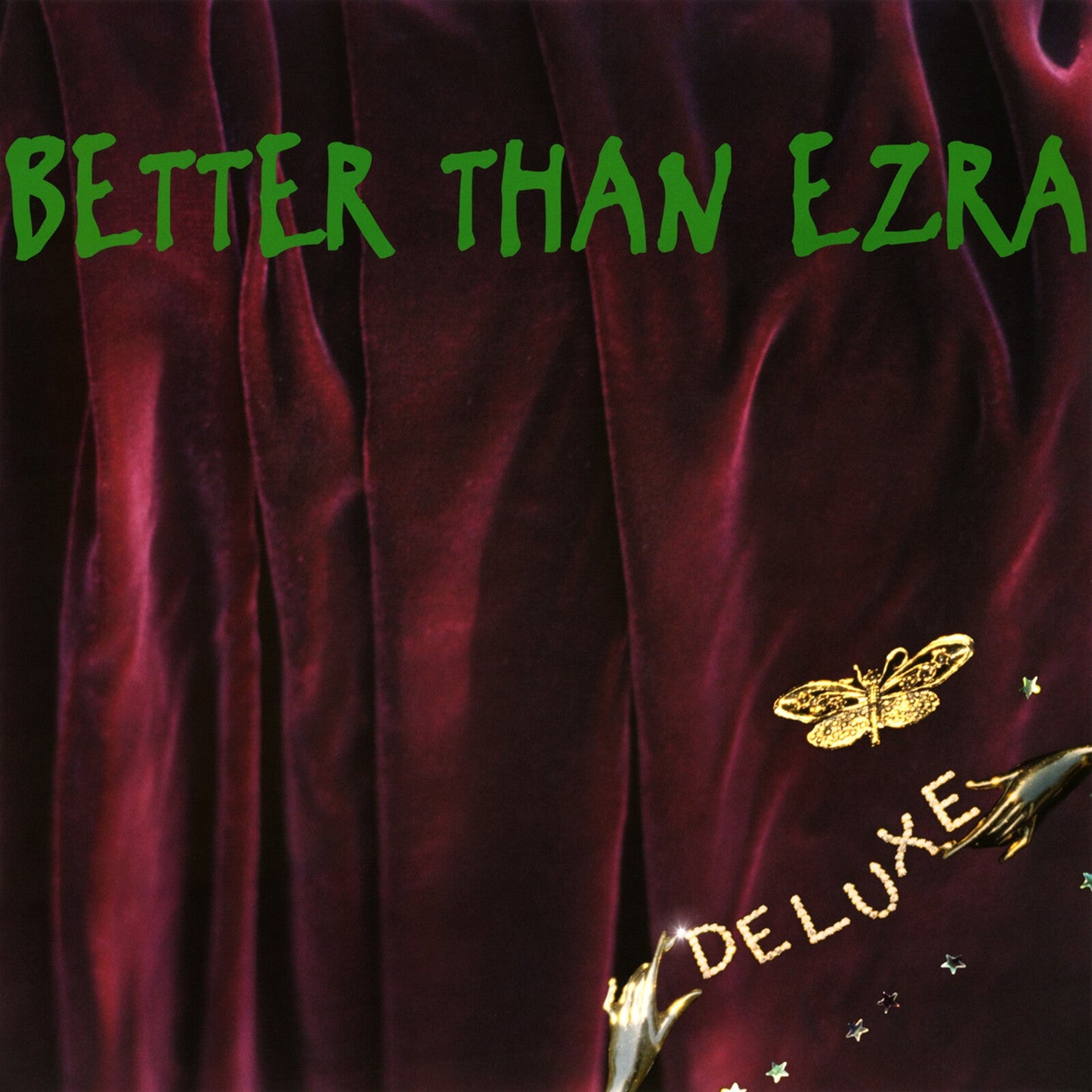 Better Than Ezra Deluxe vinyl record cover with burgundy drapes and a moth.