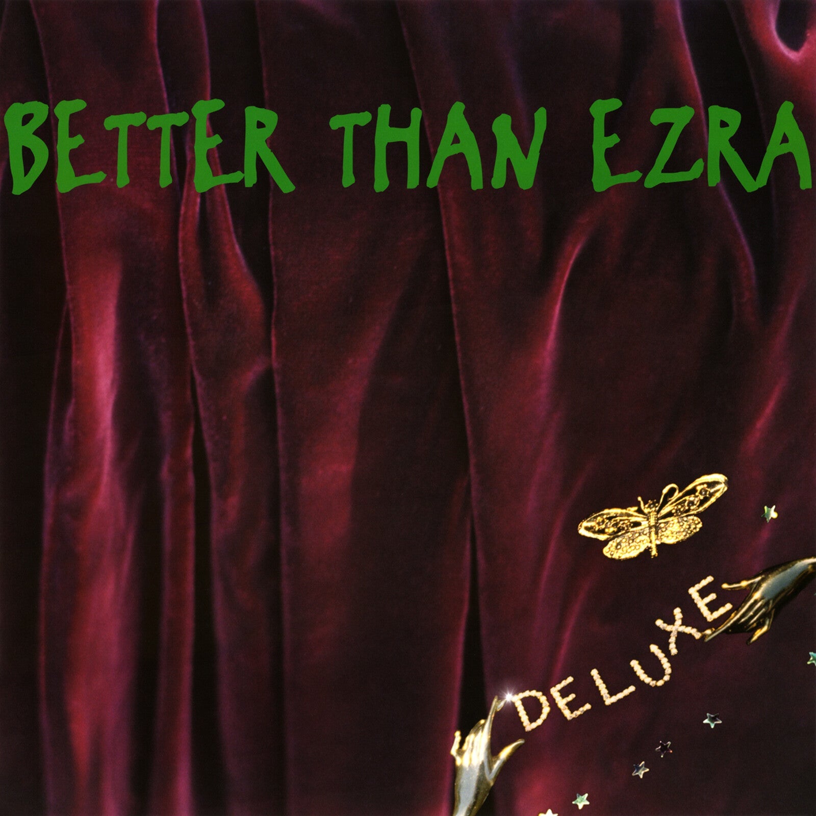 Better Than Ezra Deluxe vinyl record cover with burgundy drapes and a moth.