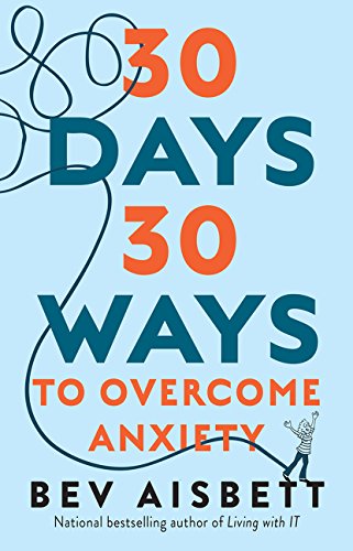 Book cover with large orange text: "30 Days 30 Ways to Overcome Anxiety".