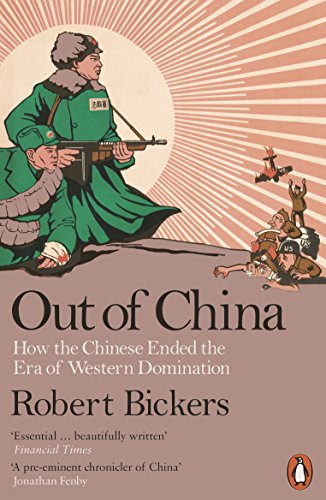 Book cover: "Out of China" by Robert Bickers, featuring historical illustration.