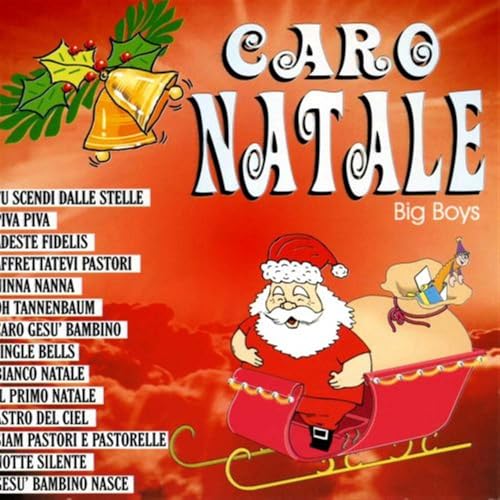 CD cover for "Caro Natale" by Big Boys, featuring Santa Claus.