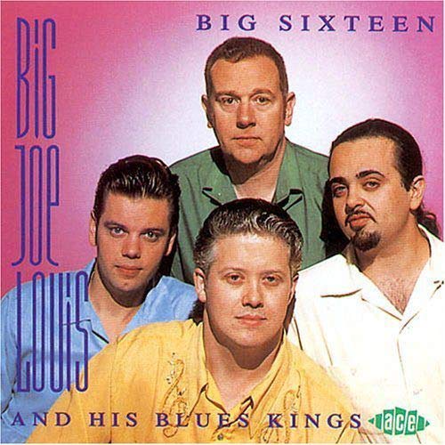 Big Joe Louis & His Blues King - Big 16 [CD]