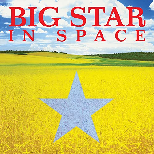Album cover for Big Star’s “In Space” with a star over a field.
