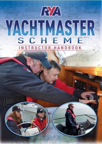 RYA Yachtmaster Scheme Instructor Handbook cover featuring people sailing and navigating on a boat.