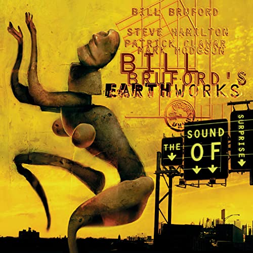 Album cover for Bill Bruford’s Earthworks, “Sound of Surprise,” with abstract art.
