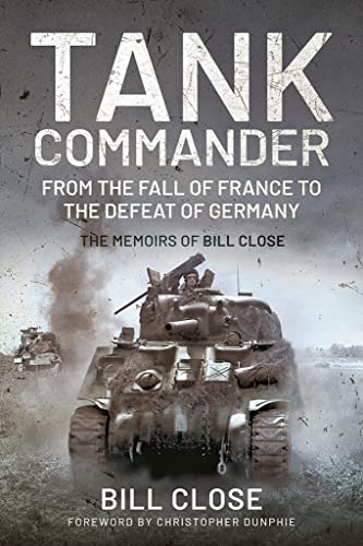 Book cover: "Tank Commander" with a vintage tank image and author Bill Close.
