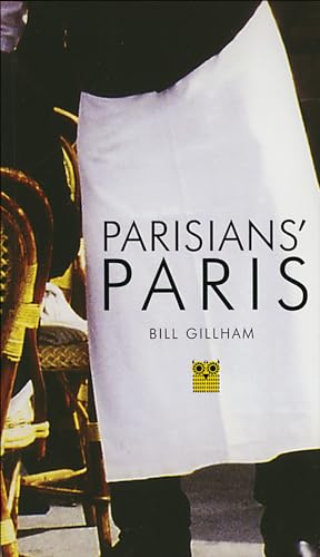 Book cover: "Parisians' Paris" by Bill Gillham, with bold text and design.